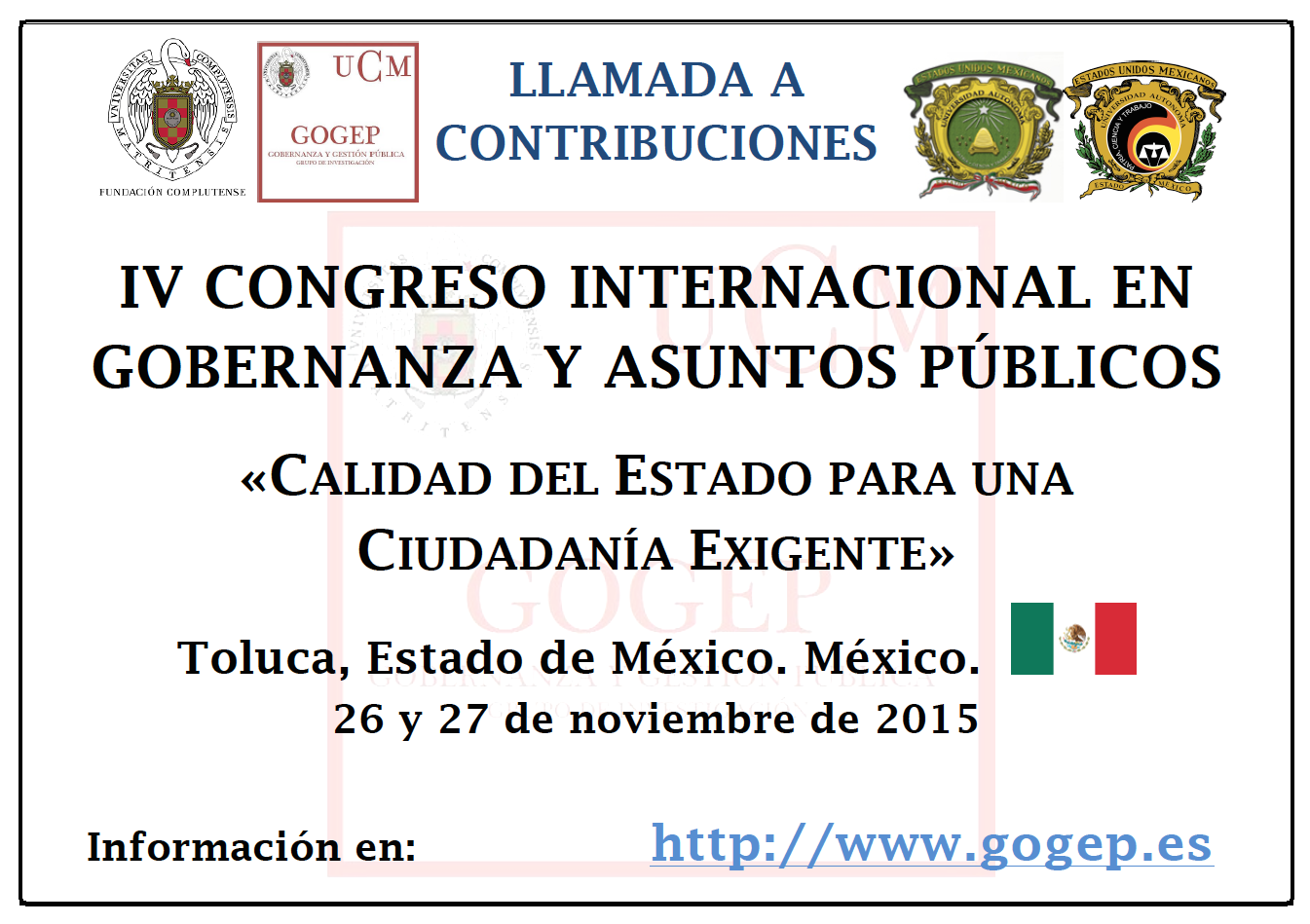 IV Congreso Internacional en Gobernanza y Asuntos Públicos: Calidad del Estado para una Ciudadanía Exigente 