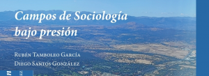 Campos de Sociología bajo presión. Editorial Dykinson